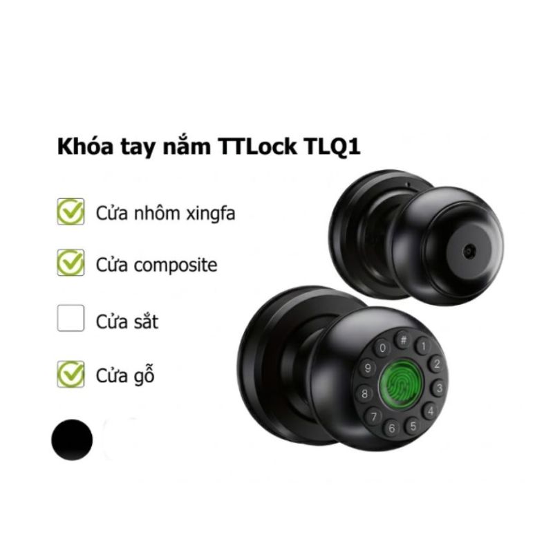 Khóa tay nắm tròn thông minh TLQ1 (TTLock App/Tuya App)